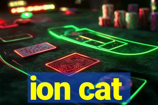 ion cat